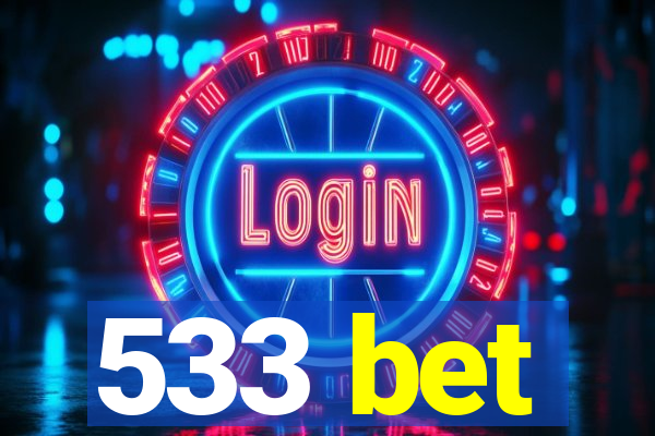 533 bet